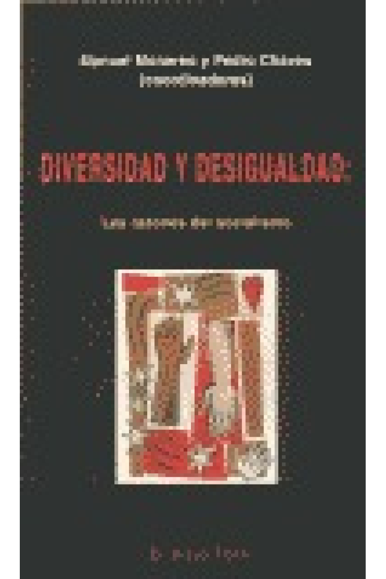 Diversidad y desigualdad: Las razones del socialismo