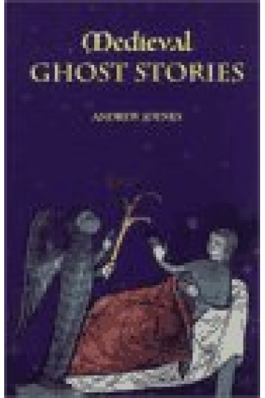 Medieval ghost stories (An anthology of miracles, marvels and prodigies)