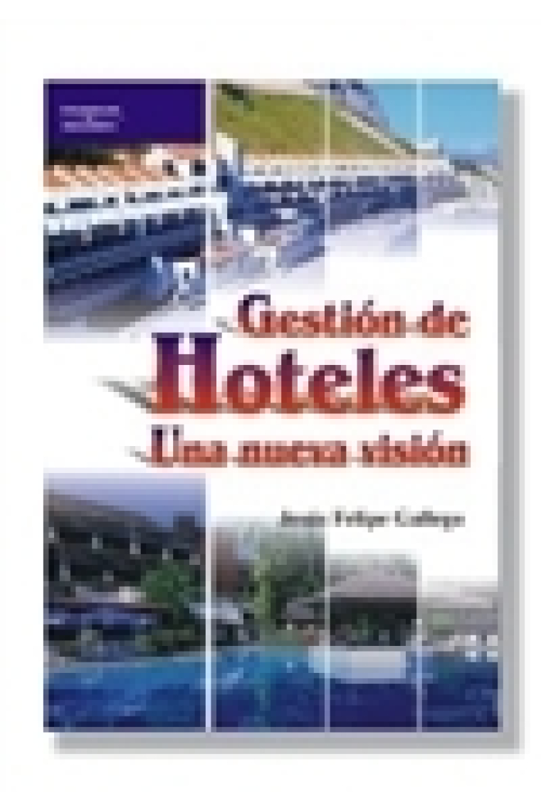 Gestión de hoteles.Una nueva visión