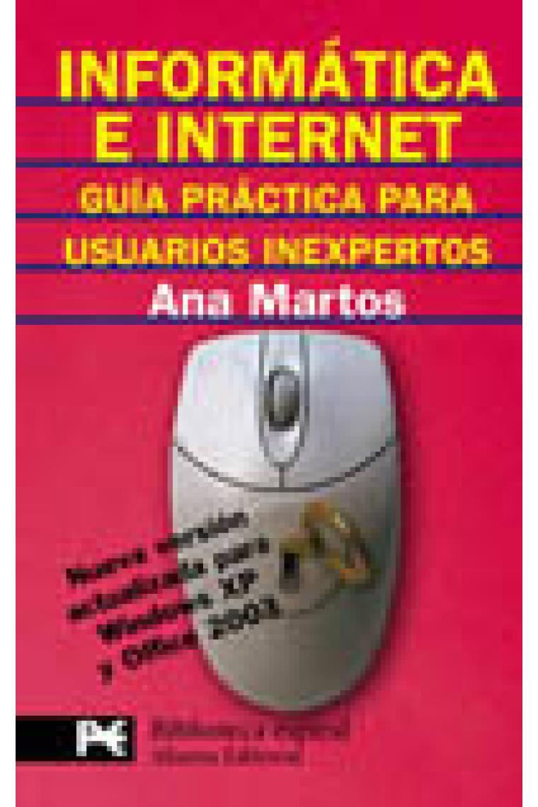 Informatica e internet. Guia práctica para inexpertos