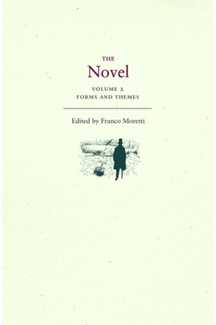 The novel, volume 2: formes and themes