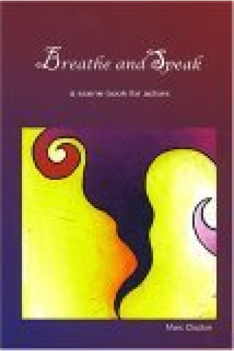 Breathe and speak: a scene book for actors