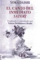 El canto del inmediato satori