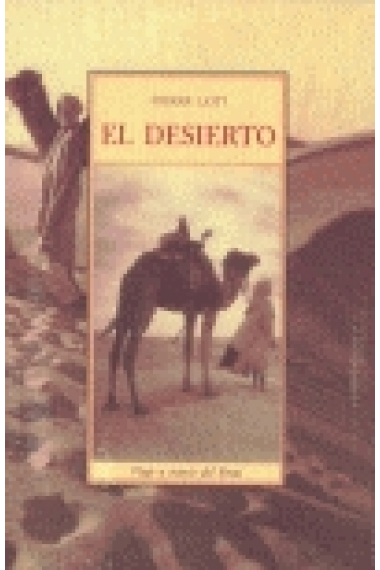 El desierto. Viaje a través del Sinaí