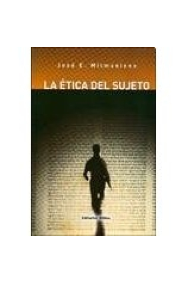 La ética del sujeto