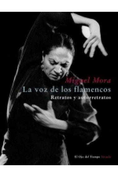 La voz de los flamencos. Retratos y autorretratos