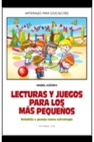 Lecturas y juegos para los más pequeños