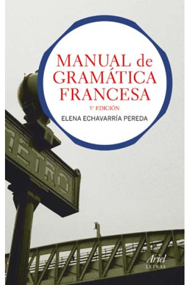 Manual de gramática francesa (3a edición)