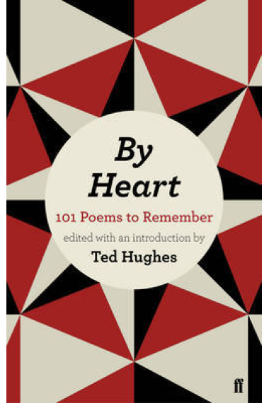 By Heart. 101 Poems to Remember