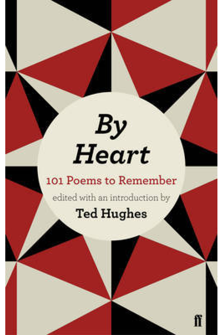 By Heart. 101 Poems to Remember