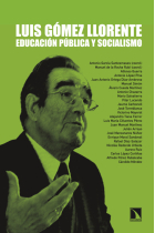 Luis Gómez Llorente : Educación pública y socialismo