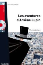 Les Aventures d'Arsène Lupin + audio MP3 téléchargeable (LFF B1)