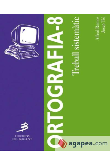 Ortografia-8. Treball Sistèmic. 6è Primària.