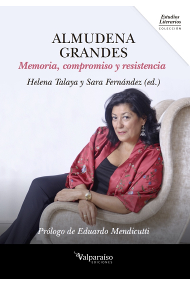 Almudena Grandes: memoria, compromiso, resistencia