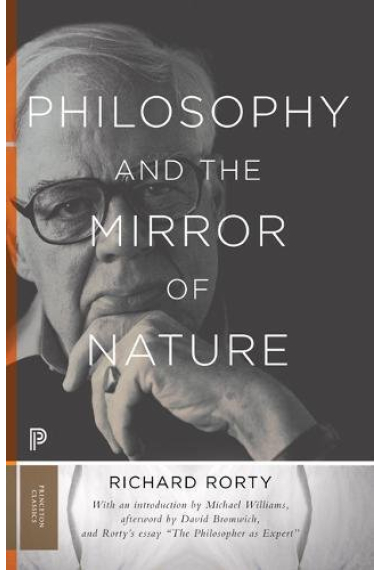 Philosophy and the Mirror of Nature (Thirtieth-Anniversary Edition)