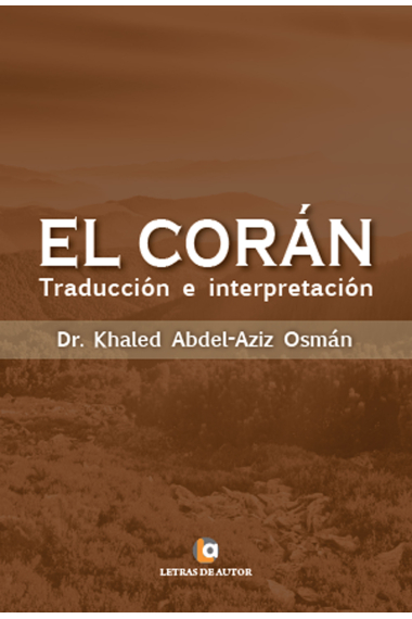 El Corán. Traducción e Interpretación