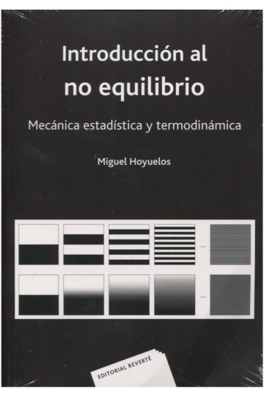 Introducción al no equilibrio. Mecánica estadística y termodinámica