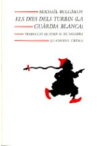 Els dies dels Turbin (adaptació teatral de La guardia blanca)