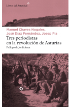 Tres periodistas en la revolución de Asturias