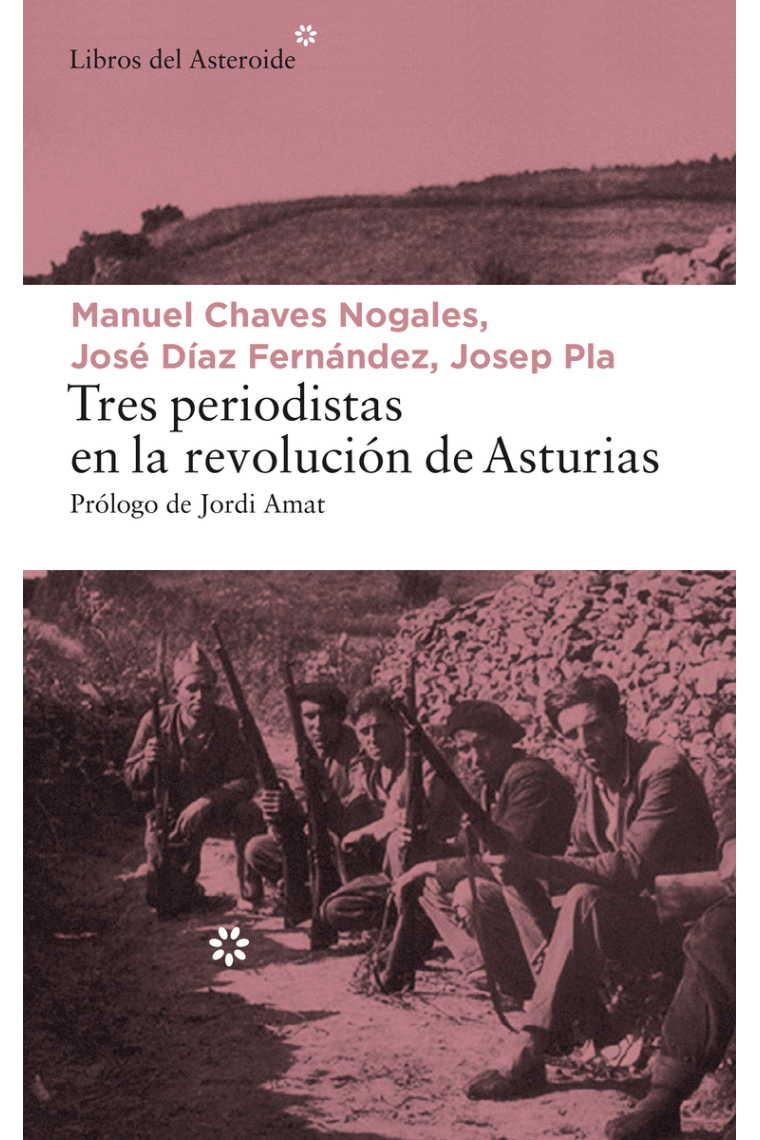 Tres periodistas en la revolución de Asturias