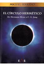 El Círculo Hermético. De Hermann Hesse a C.G. Jung