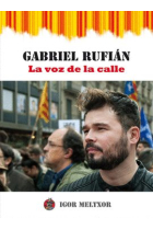 Gabriel Rufián. La voz de la calle