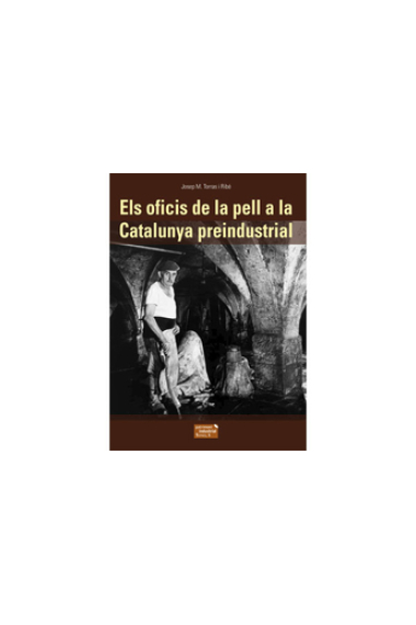 Els oficis de la pell a la Catalunya preindustrial