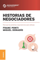 Historias de negociadores: Para que tus próximas negociaciones sean exitosas