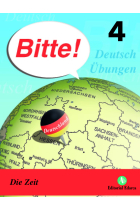 Bitte! 4 - Die Zeit