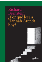 ¿Por qué leer a Hannah Arendt hoy?