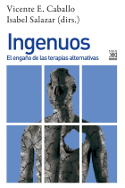 Ingenuos. El engaño de las terapias alternativas