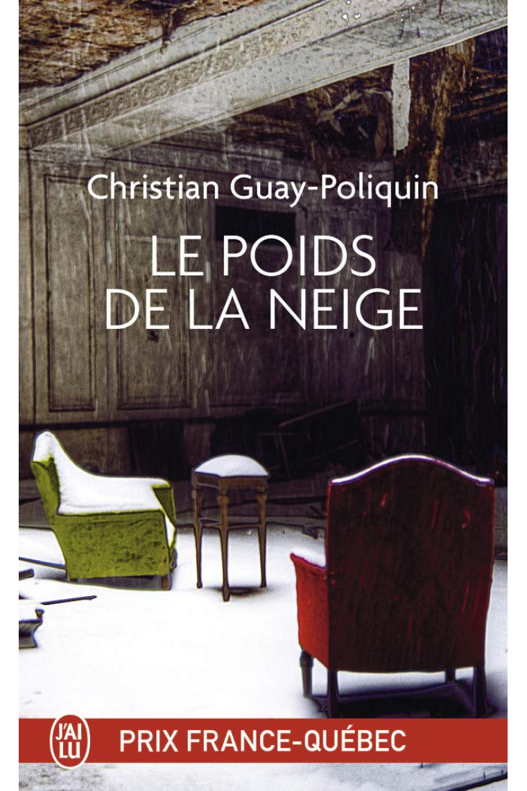 Le poids de la neige (Prix France Québec)