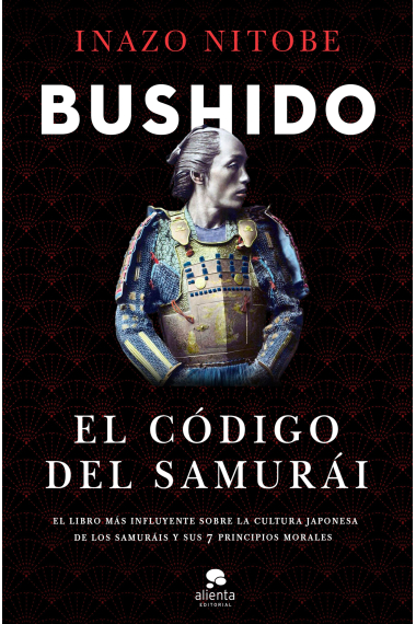 Bushido. El código del samurái