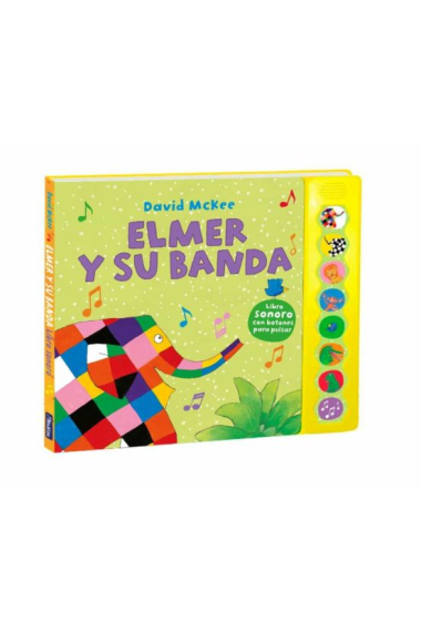 Elmer y su banda (Libro de sonidos)