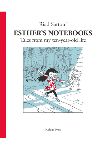 Esther's Notebooks 1: Tales from my ten-year-old life