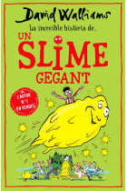 La increïble història de... Un slime gegant