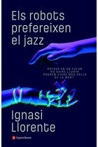 Els robots prefereixen el jazz