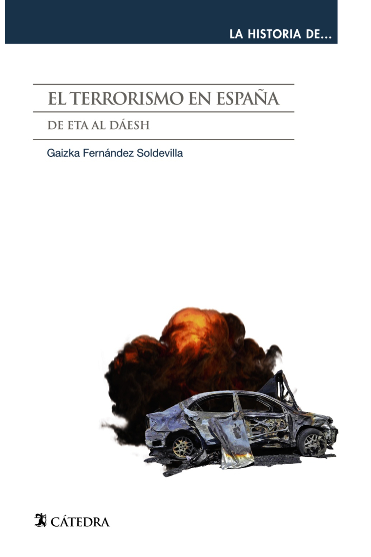 El terrorismo en España. De ETA al Dáesh