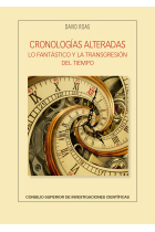 Cronologías alteradas: lo fantástico y la transgresión del tiempo