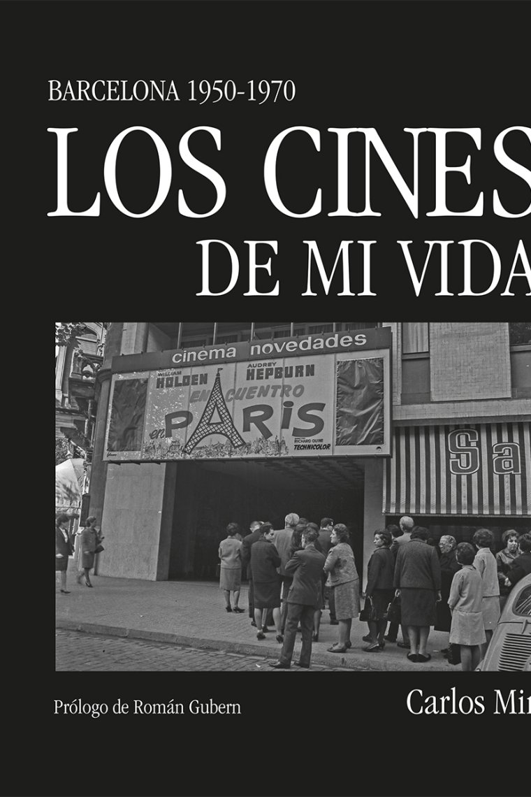 Los cines de mi vida. Barcelona 1950-1970