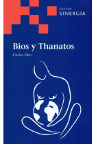 BIOS Y THANATOS