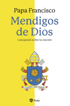 MENDIGOS DE DIOS