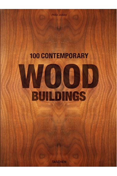 100 Contemporary Wood Buildings