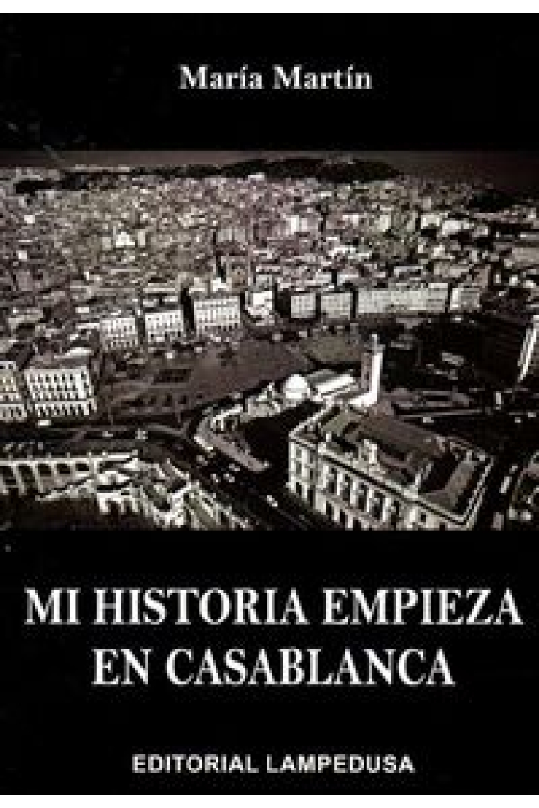 Mi historia empieza en Casablanca