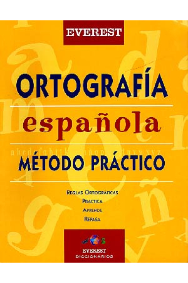 Ortogragía española. Método práctico