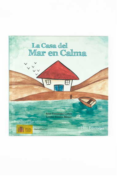 LA CASA DEL MAR EN CALMA