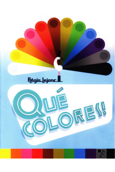 QUE COLORES