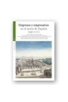 Empresas y empresarios en el norte de España (siglo XVIII)