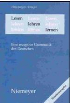 Lesen-lehren-lernen. Eine rezeptive Grammatik des Deutschen