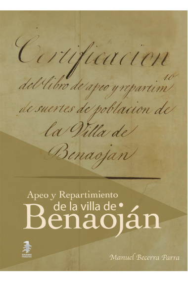 EL APEO Y REPARTIMIENTO DE SUERTES DE POBLACION DE LA VILLA